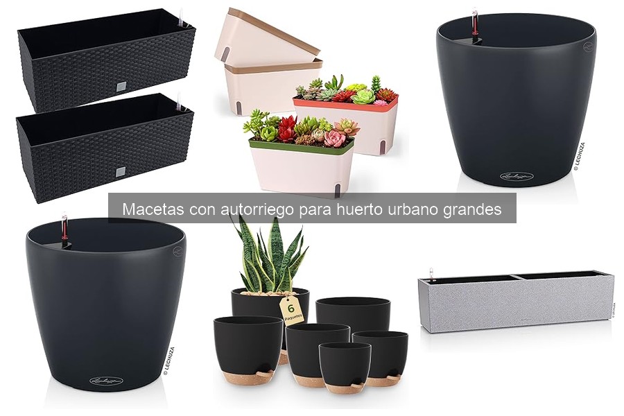 Mejoras en macetas con autorriego para balcones grandes