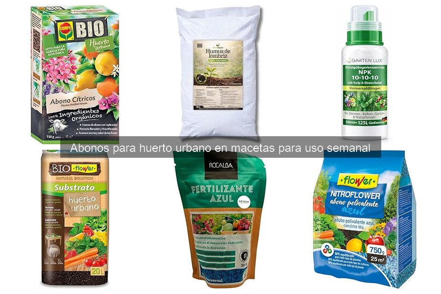 Mejores abonos semanales para cultivo en macetas 2026