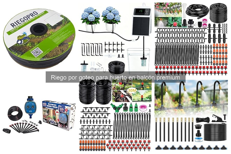 Mejores sistemas de riego por goteo para huertos en balcón