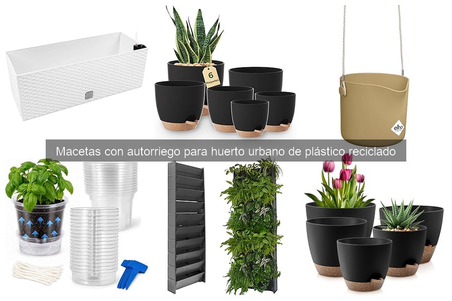 Ventajas y desventajas de macetas de autorriego recicladas